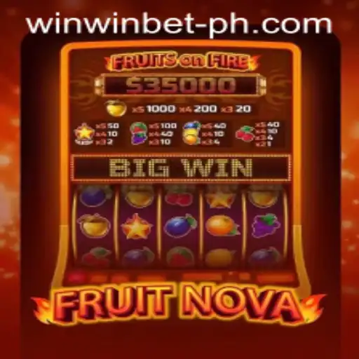 Discover the Exciting World of FruitNova and WinWin.Bet